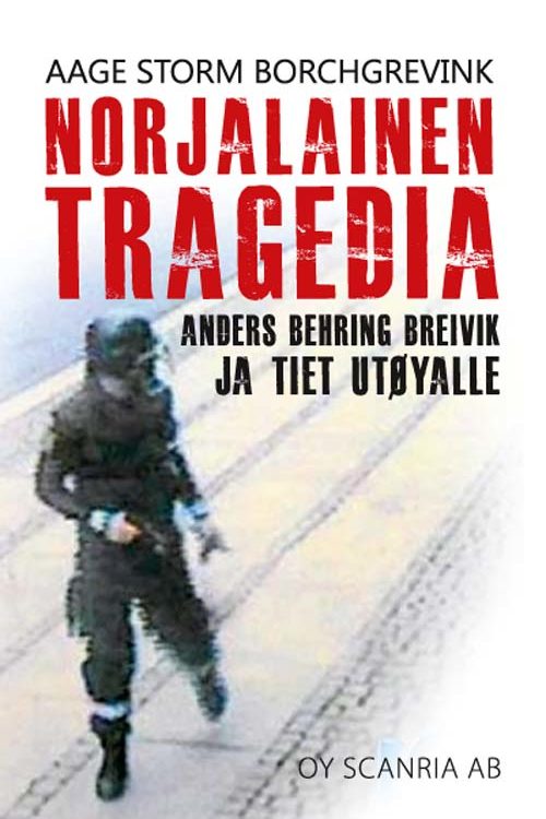 Anders Breivik - Norjalainen tragedia