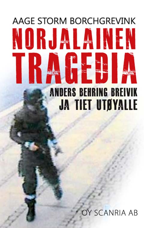 Anders Breivik - Norjalainen tragedia