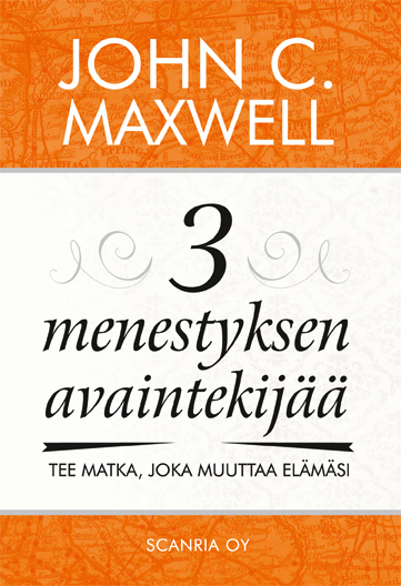 Saavuta menestys John C. Maxwellin 3 menestyksen avaintekijää -kirjan avulla! Menestys ei ole monimutkaista - tilaa teos omaksesi Lue.fi -kirjakaupasta!