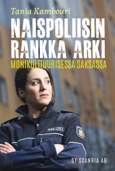 Naispoliisin rankka arki monikulttuurisessa Saksassa