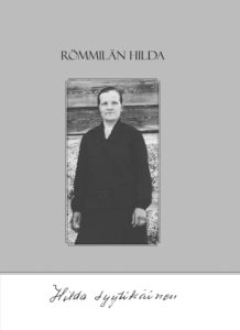 Römmilän Hilda on yksi suomalaisia elämäkertoja, jossa nainen muistelee aikaa 1900-luvun Suomessa.