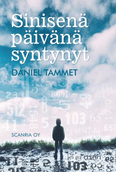 Aspergerin oireyhtymään ja asperger-henkilön muistelmiin perustuva Sinisenä päivänä syntynyt-kirja