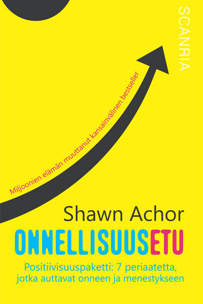 Onnellisuusetu on Shawn Achor bestseller-kirja, joka kertoo kuinka menestyt olemalla onnellinen.